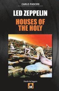 Led Zeppelin - Houses of the Holy: Guida All'ascolto (häftad)