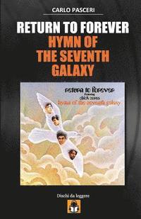 Return to Forever - Hymn of the Seventh Galaxy: Guida All'ascolto (häftad)