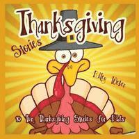 Thanksgiving Stories: 10 Fun Thanksgiving Stories for Kids (hftad)