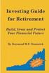 Investing Guide for Retirement: Build, Grow and Protect Your Financial Future