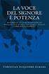 La voce del Signore è potenza - Libro dell'assemblea: Salmi responsoriali - Domeniche e Feste di tutto l'anno liturgico - Libro dell'assemblea
