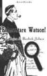 Elementare Watson!: La logica di Sherlock Holmes