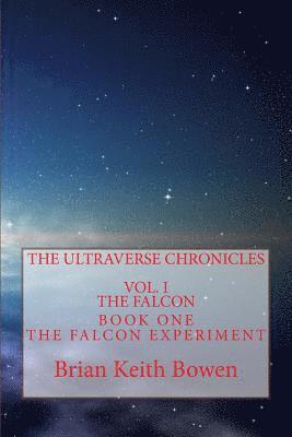 The Ultraverse Chronicles: Vol. I: The Falcon (hftad)