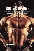 Ricette Per La Massa Muscolare, Prima E Dopo La Competizione Nel Bodybuilding: Recupera Velocemente E Migliora Le Tue Prestazioni Nutrendo Il Tuo Corp (hftad)