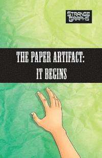 The Paper Artifact Part 1 (häftad)