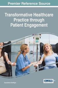 Transformative Healthcare Practice through Patient Engagement (inbunden)