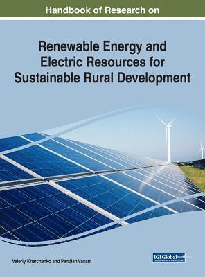 Handbook of Research on Renewable Energy and Electric Resources for Sustainable Rural Development (inbunden)