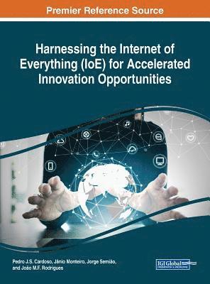 Harnessing the Internet of Everything (IoE) for Accelerated Innovation Opportunities (hftad)