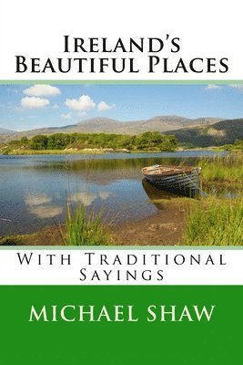 Ireland's Beautiful Places: With Traditional Sayings (hftad)