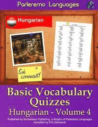 Parleremo Languages Basic Vocabulary Quizzes Hungarian - Volume 4 (hftad)