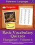 Parleremo Languages Basic Vocabulary Quizzes Hungarian - Volume 4