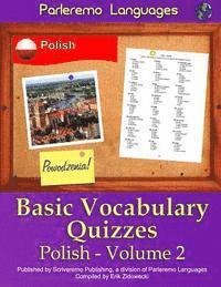 Parleremo Languages Basic Vocabulary Quizzes Polish - Volume 2 (hftad)