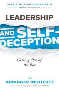 Leadership and Self-Deception (e-bok)