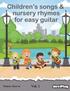 Children's songs & nursery rhymes for easy guitar. Vol 1.