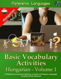 Parleremo Languages Basic Vocabulary Activities Hungarian - Volume 1 (hftad)