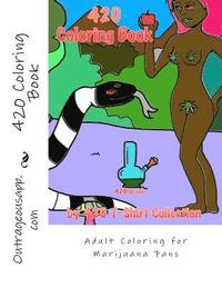 420 Adult Coloring Book: Therapeutic Coloring for Marijuana Fans (hftad)