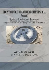 Registro Publico da Atividade Empresarial - Volume 1: Registro Publico das Empresas Mercantis e Atividades Afins - Registro Publico da Propriedade Ind (häftad)