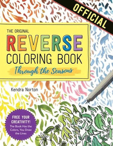 Reverse Coloring Book?: Through the Seasons (häftad)