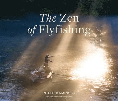 Zen of Flyfishing (inbunden)