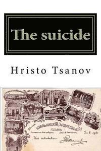 The suicide: Libretto of the comic opera in one action to the comedy of the same name by Arkadiy Averchenko (hftad)