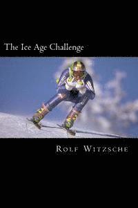The Ice Age Challenge (häftad)