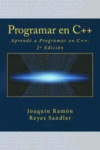 Programar en C++: Aprende a Programar en C++. 2a Edición (häftad)
