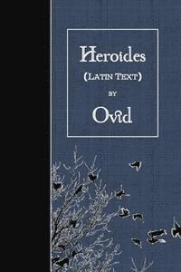 Heroides: Latin Text (häftad)