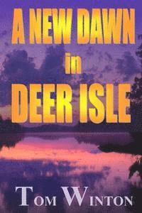 A New Dawn in Deer Isle (hftad)