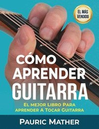 Como Aprender Guitarra (häftad)