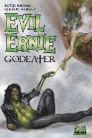 Evil Ernie: Godeater (inbunden)