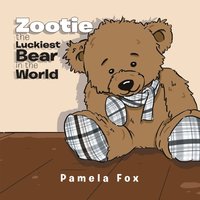 Zootie the Luckiest Bear in the World (e-bok)