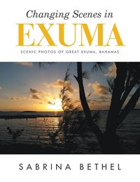 Changing Scenes in Exuma (hftad)
