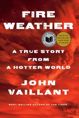 Fire Weather: A True Story from a Hotter World (hftad)