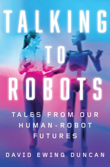 Talking to Robots (häftad)