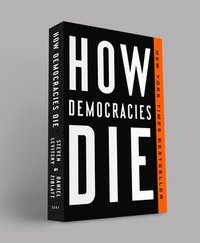 How Democracies Die (häftad)