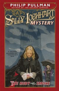 Ruby in the Smoke: A Sally Lockhart Mystery (e-bok)