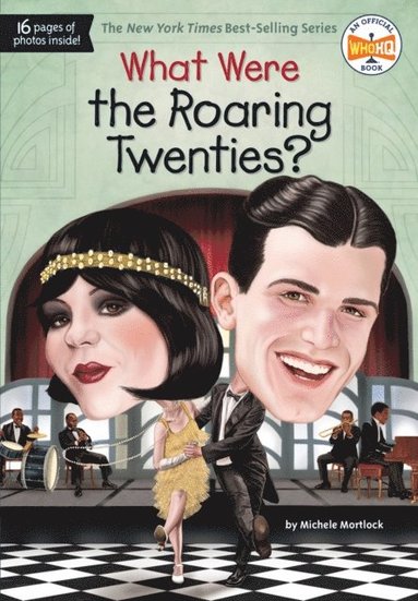 What Were the Roaring Twenties? (häftad)