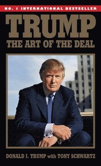 Trump: The Art Of The Deal (häftad)