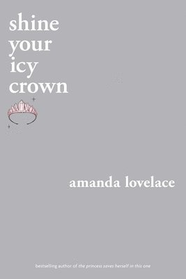 shine your icy crown (häftad)