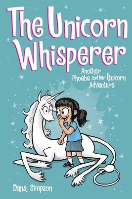 Unicorn Whisperer (häftad)