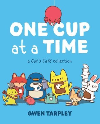 One Cup at a Time (inbunden)