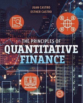 Principles of Quantitative Finance (häftad)