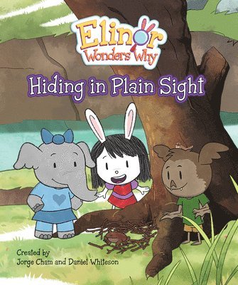 Elinor Wonders Why: Hiding In Plain Sight (inbunden)