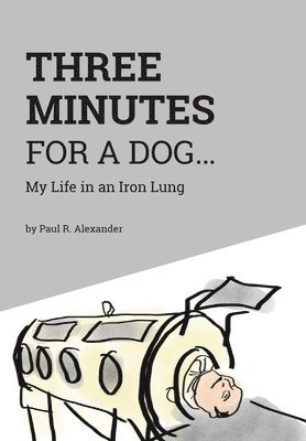Three Minutes for a Dog (inbunden)