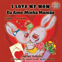 I Love My Mom (English Portuguese- Brazil) (hftad)