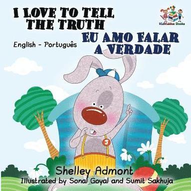 I Love to Tell the Truth (English Portuguese Bilingual Book for Kids -Brazilian) (hftad)
