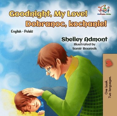 Goodnight, My Love! Dobranoc, kochanie! (häftad)