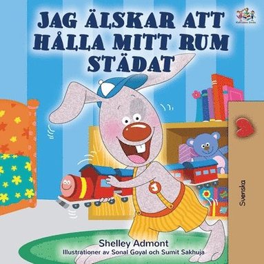 I Love to Keep My Room Clean (Swedish Children's Book) (hftad)