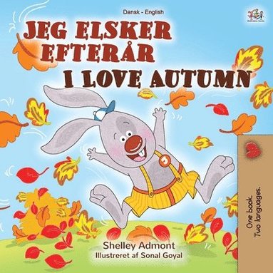 I Love Autumn (Danish English Bilingual Children's Book) (inbunden)