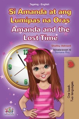 Amanda and the Lost Time (Tagalog English Bilingual Book for Kids) (hftad)